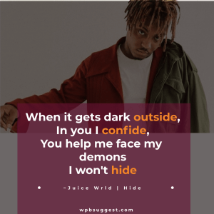 Juice Wrld Hide song quotes