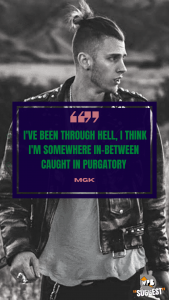 MGK Quotes