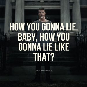 NF Lie Song Quote