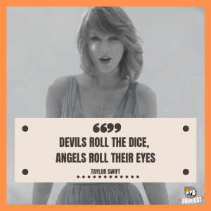 Taylor Swift Quotes & Sayings