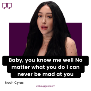 Noah Cyrus Quotes Image