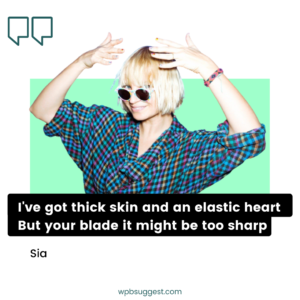 Sia Captions For Instagram