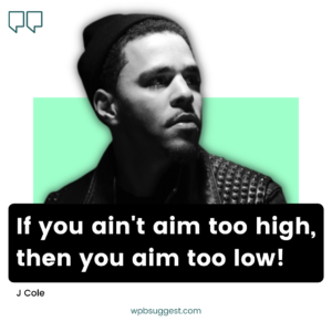 J Cole Best Lyrics Quotes