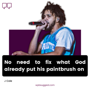 J Cole Quotes For Instagram