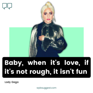 Inspirational Lady Gaga Quotes