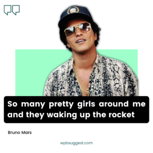Cool Bruno Mars Quotes