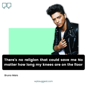 Bruno Mars Quotes For Instagram