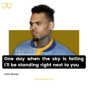 Chris Brown Quotes Images